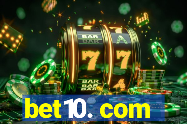 bet10. com